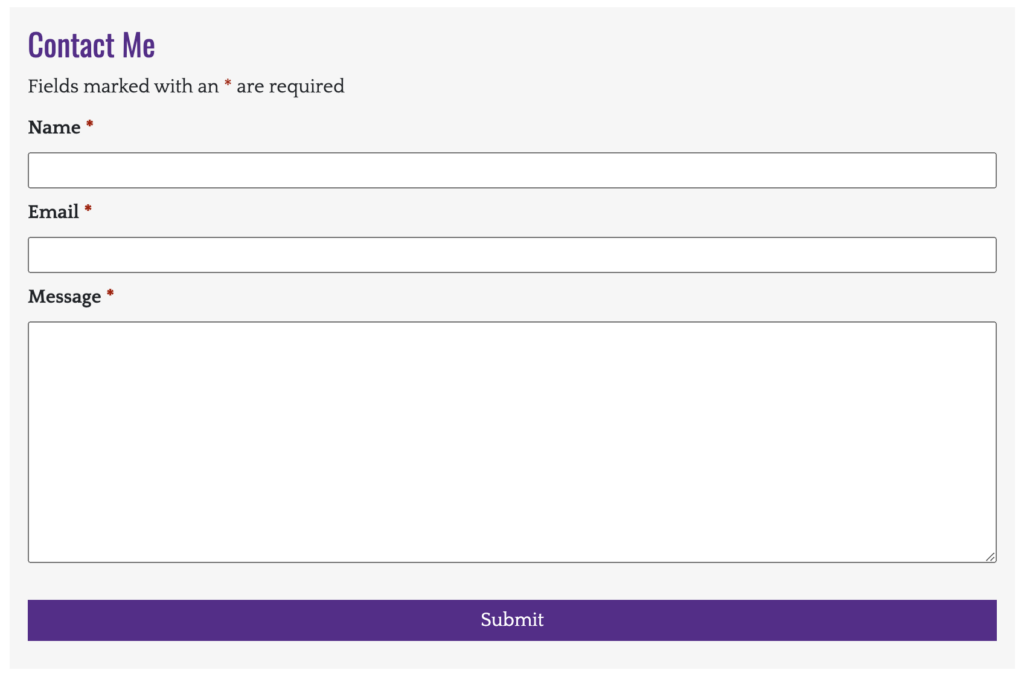 Contact form titled 'Contact Me' with fields for Name, Email, and Message. Required fields are marked with an asterisk. A purple 'Submit' button is at the bottom.